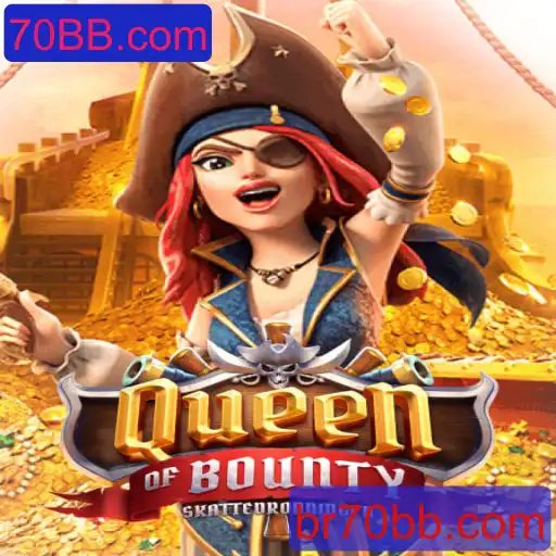 Descubra o Mundo Empolgante de QueenofBounty em 70BB.com