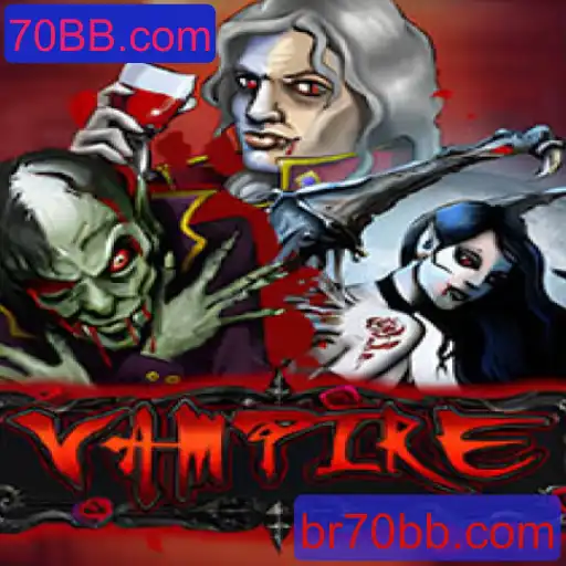 Descubra o Mundo de Vampire: O Novo Jogo de 70BB.com